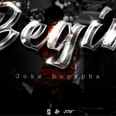 JOKE FT. VENSE - Begin