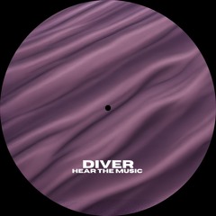 Premiere: DIVER - HEAR THE MUSIC [Free Download]