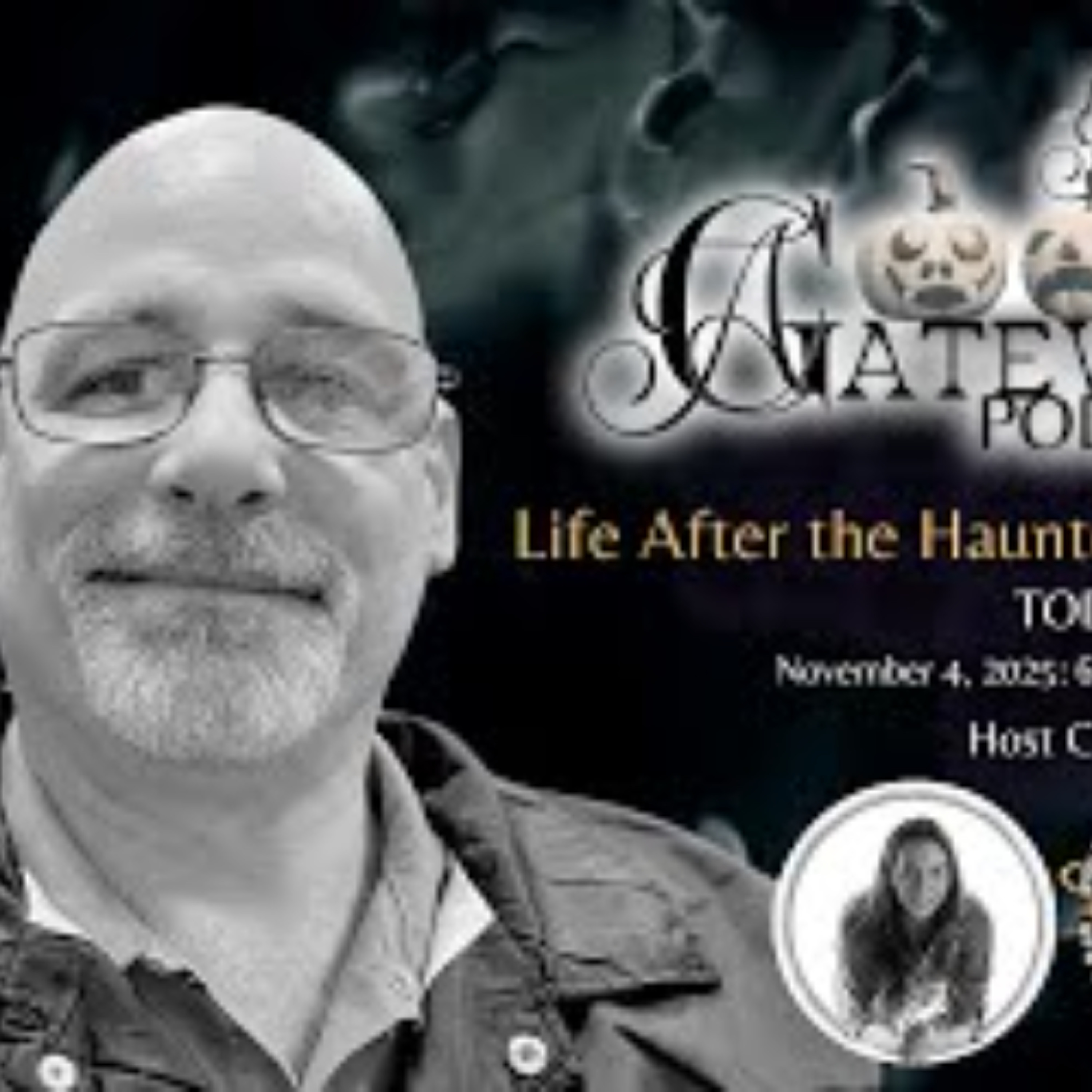 The Gateway Podcast _ Todd Bates _ Life After the Haunted Voice The Gateway Podcast _ Todd Bates _ Life After the Haunted Voice