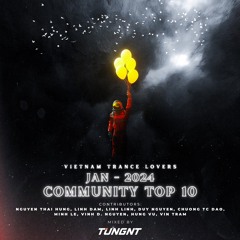 VTL - January 2024 Community Top 10 - Mixed by TungNT