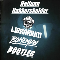 Heilung - Hakkerskaldyr (Librarium & Bohemian Bootleg)