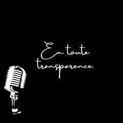 En toute transparence_ Épisode 1_ La rupture