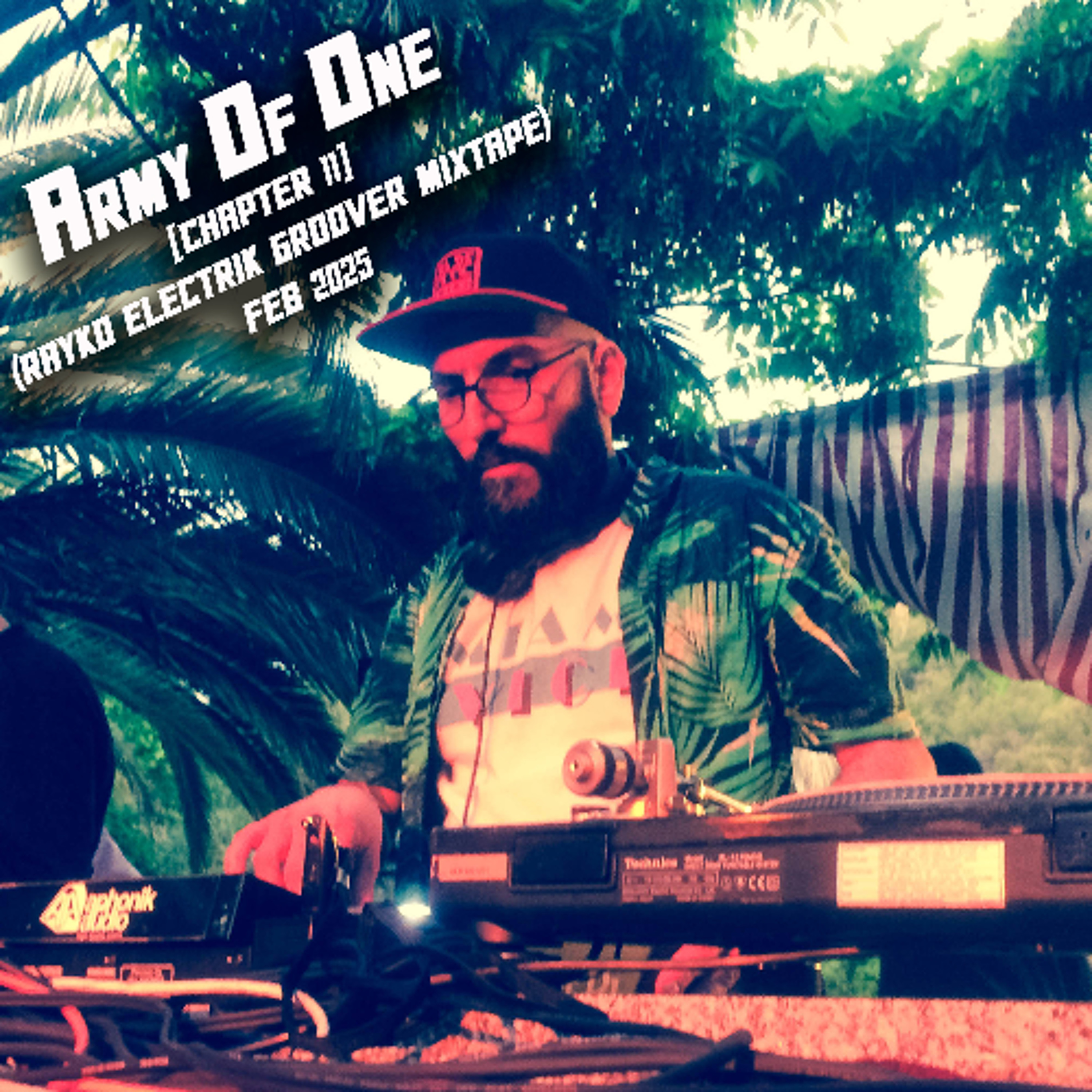 Army Of One [Chapter 11] (Rayko Electrik Groover Mixtape) Feb 2026 episode artwork