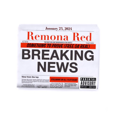 Remona Red X Something To Prove (Free Da Real)
