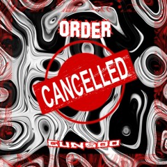 ORDER CANCELLED (CLIP)