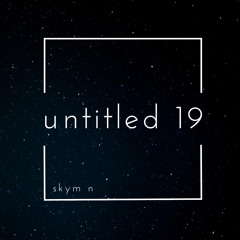 untitled 19 (Original Mix)