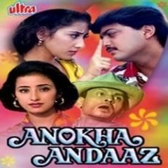 Anokha Andaz 1080p Full Hd Movie With Subtitles Download ((TOP))