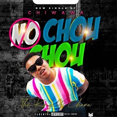 Chiwawa - No Chou Chou