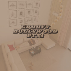 Groovy Bollywood Set Pt.3