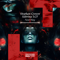 Stephan Crown, Sabrina LCF - Crafted (Original Mix)