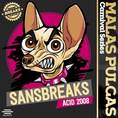 SansBreaks - Acid 2008