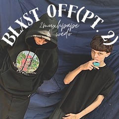 BLXST OFF (Pt. 2)