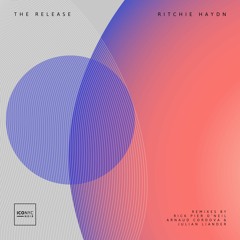 Ritchie Haydn - The Release EP (ICONYC NOIR)