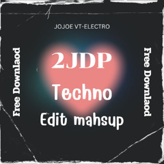 Techno 2JDP Edit mashup [Free Download]