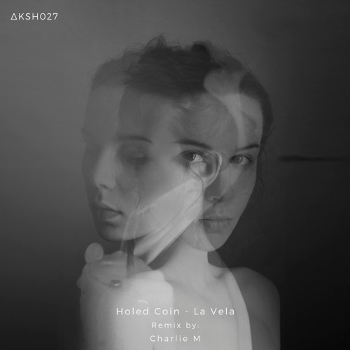 Holed Coin - La Vela (Original Mix)