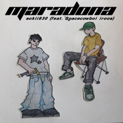 Maradona (feat.Spacecowboyiroos)