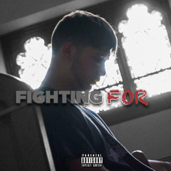 AJP - FIGHTING FOR (Prod. by 3kmadeit)