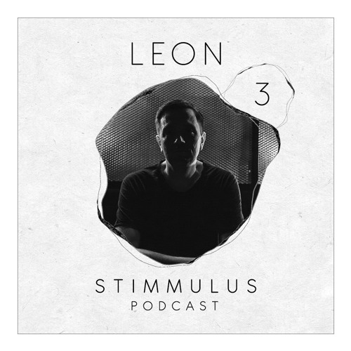 STIMMULUS Podcast 03 - Leon