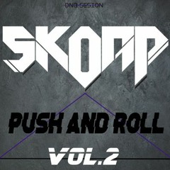 PUSH AND ROLL VOL.2