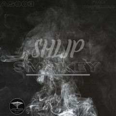 (AS003) Shlip - Smokey (FREE DOWNLOAD)