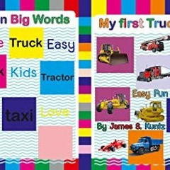 ACCESS EPUB KINDLE PDF EBOOK My first Trucks and Car: Trucks and Car Activity Books for Kids Big Ani