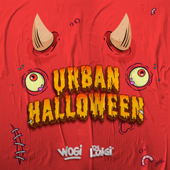 Urban Halloween - Dj Wogi & Dj Luigi