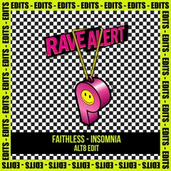RAVE EDITS 08 - Insomnia (Alt8 Edit)