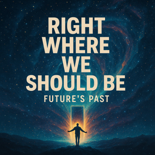 Right Where We Should Be