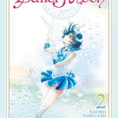 [Read] KINDLE 📫 Sailor Moon 2 (Naoko Takeuchi Collection) (Sailor Moon Naoko Takeuch