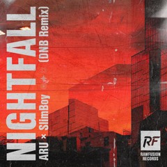 NIGHTFALL ft. SlimBoy (DNB Remix)