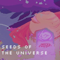 Seeds of the Universe OST [Game Jam] - "Empty (Day)"