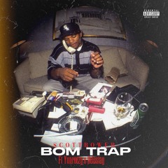 Bom Trap (c/ Yunreezy & Heisslay )