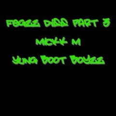 Fegz Diss Part 3 - Mick M - Boot Boyz