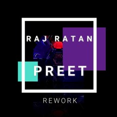 Raj Ratan - Preet | Jasleen Royal | Khoobsurat | Trap remix  | 2020