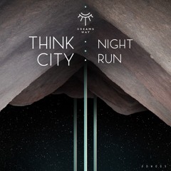 Think City - Night Run (Analog Context Remix)