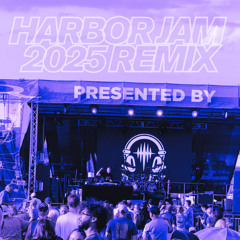 Harbor Jam 2025 Remix