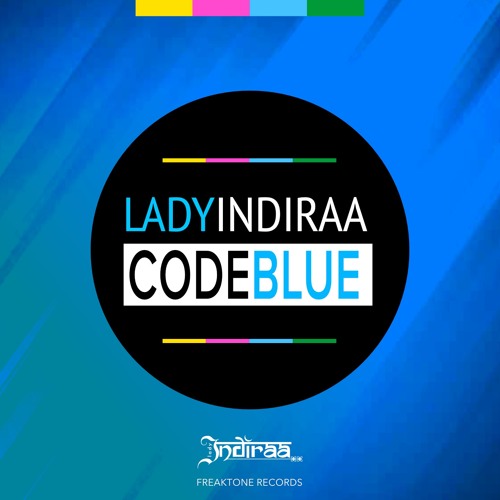 Lady Indiraa - Code Blue (Luca Debonaire Radio Edit)