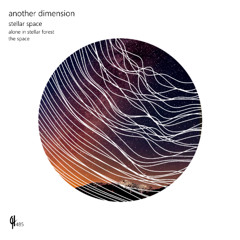 Another Dimension - Alone in Stellar Forest (Original Mix)