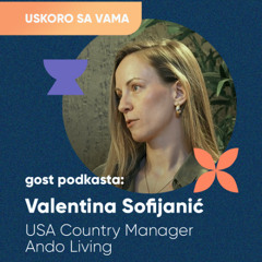 Srce u Portugalu, zajednica u Srbiji: Valentina Sofijanić | Tačka povratka, ep. 105