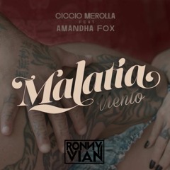 Ciccio Merolla - Malatìa X Viento (RONNY VIAN Mashup) FREE DOWNLOAD