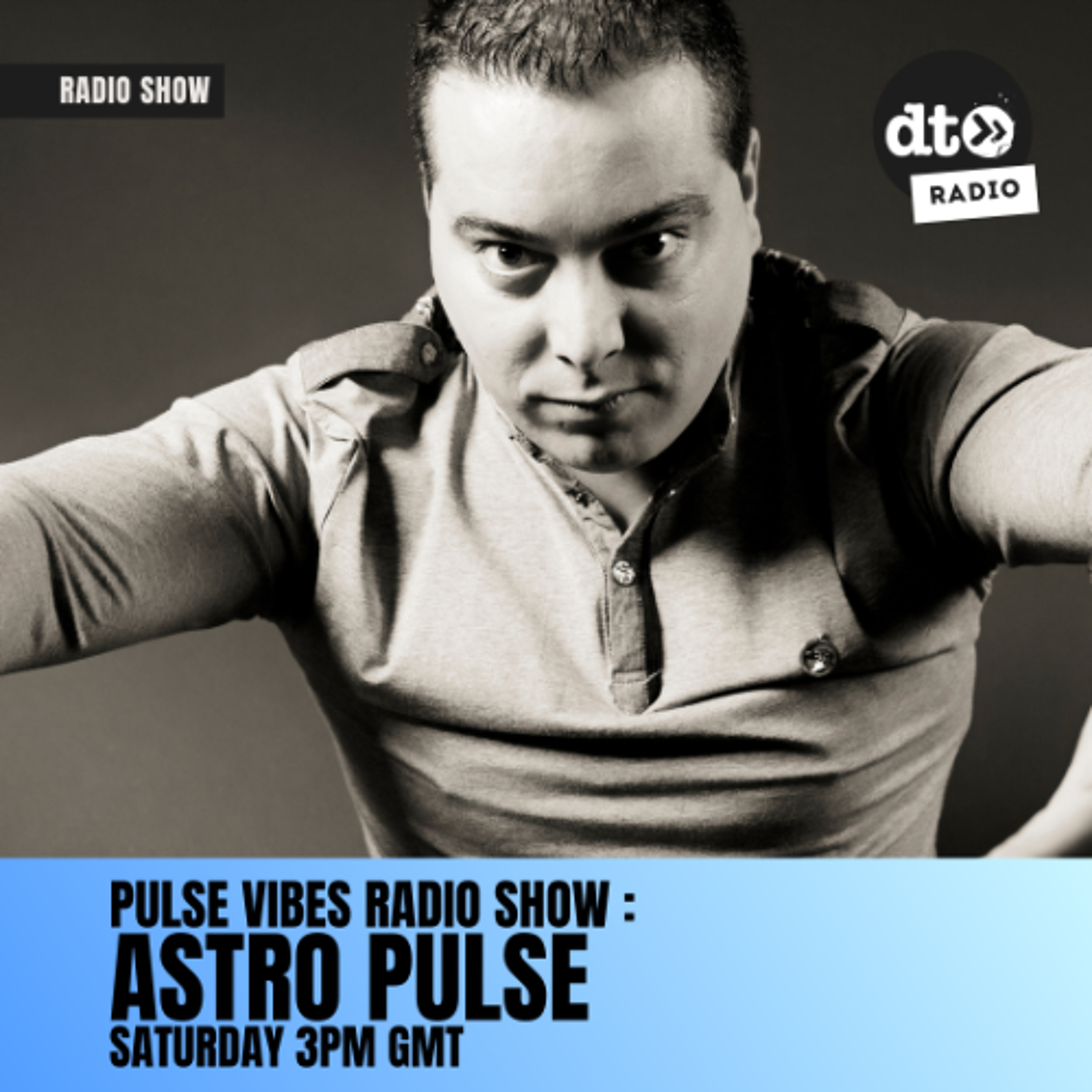 Pulse Vibes  Radio Show by Astro Pulse DJ