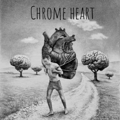 Chrome heart