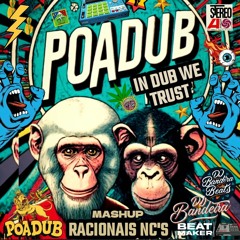 POADUB - RACIONAIS MC'S VIDA LOCA REGGAE MASHUP Produção DjBandeiraBeats
