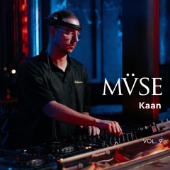 Kaan for MVSE by COYA Music - Live from chanca Dubai - Vol. 9