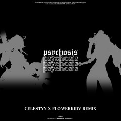 MIGHTY DUCK - PSYCHOSIS (CELESTYN X FlowerKidV REMIX) [FREE DL]