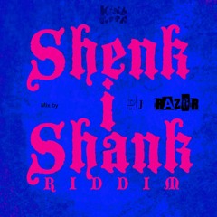 Shenk I Shank Riddim Mix By DJ RazoR (King Toppa Production)