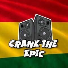 Crank The Epic - King Effect (Culture Ride)