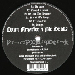 B2. Count Negative & Drokz - Lie And Die (The Song)