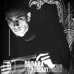 I|I Podcast Series 106 - GOBARA