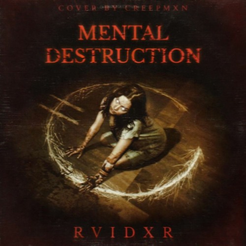 MENTAL DESTRUCTION
